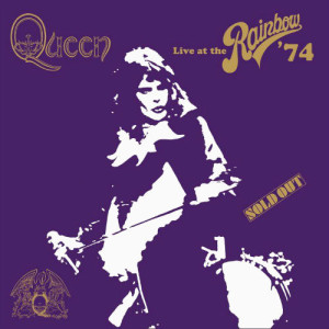 Live at the Rainbow 74 queen