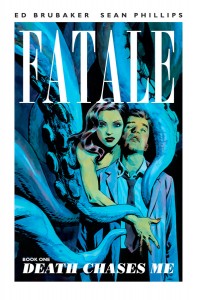 Fatale-Book-One-Death-Chases-Me-cover