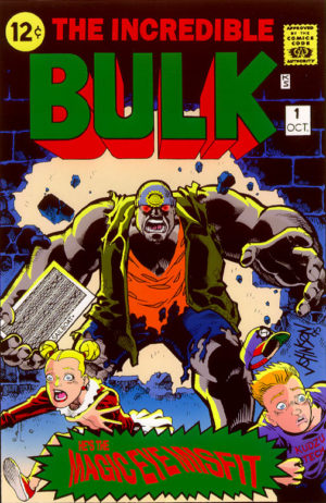 The Incredible Bulk (arte: Dave Johnson). Personagem de Ethan Suplee parodiando Hulk, atravessando a parede.